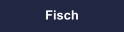 Fisch