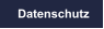 Datenschutz