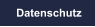 Datenschutz